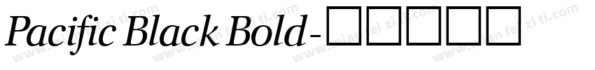 Pacific Black Bold字体转换
